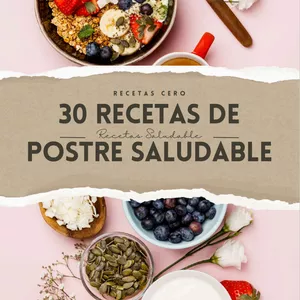 Imagen de portada para Ebook 30 Recetas De postres Saludables sin Azúcar