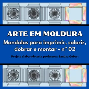 Imagem de capa para o Ebook Arte em Moldura - Mandalas para imprimir, dobrar e montar nº 02