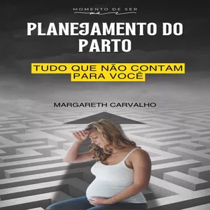 Imagem de capa para o Ebook Planejamento do Parto: Tudo que NÃO Contam Para Você