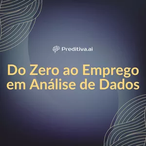 Imagem de capa para o Curso online Do Zero ao Emprego em Análise de Dados