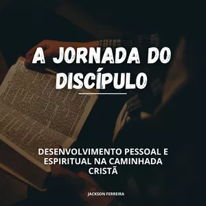 Imagem de capa para o Ebook A jornada do discípulo
