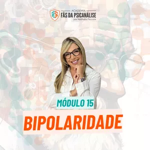 Imagem de capa para o Curso online Módulo 15 - Bipolaridade (PROF. NATTHALIA PACCOLA)