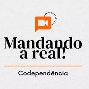 Imagem de capa para o Curso online Mandando a real - codependência 