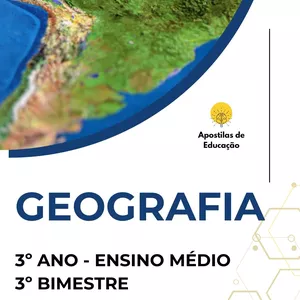 Imagem de capa para o Ebook Geografia 3º Ano 3º Bimestre (Ensino Médio) - Apostila com Planos de Aula