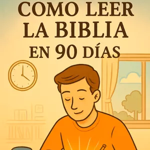 Imagen de portada para Ebook Cómo Leer la Biblia en 90 Días