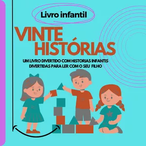 Imagem de capa para o Ebook Vinte histórias: histórias infantis