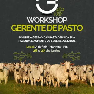 Imagem de capa para o Evento presencial Workshop Gerente de Pasto