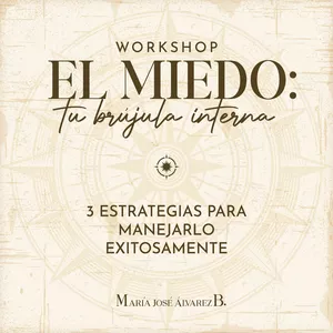 Imagen de portada para Curso online Agrega a tu compra Workshop EN VIVO: El miedo tu brújula interna