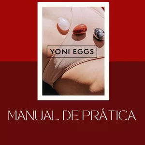 Imagem de capa para o Ebook Manual de Práticas Yoni eggs