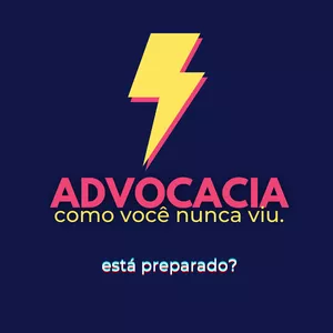 Imagem de capa para o Curso online Advocacia como você nunca viu!