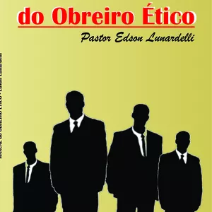 Imagem de capa para o Ebook MANUAL DO OBREIRO ÉTICO