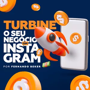 Turbine seu negócio pelo Instagram