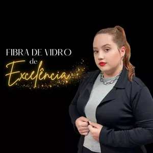 FIBRA DE VIDRO DE EXCELÊNCIA