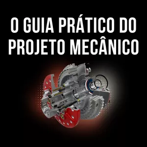 Imagem de capa para o Ebook O GUIA PRÁTICO DO PROJETO MECÂNICO
