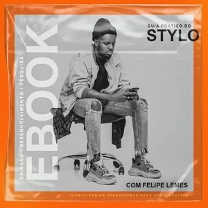 Guia Pratico do Stylo - Direção Criativa de Moda por Felipe Lemes De Souza