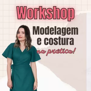 Imagem de capa para o Curso online Workshop - Modelagem e  costura na prática 