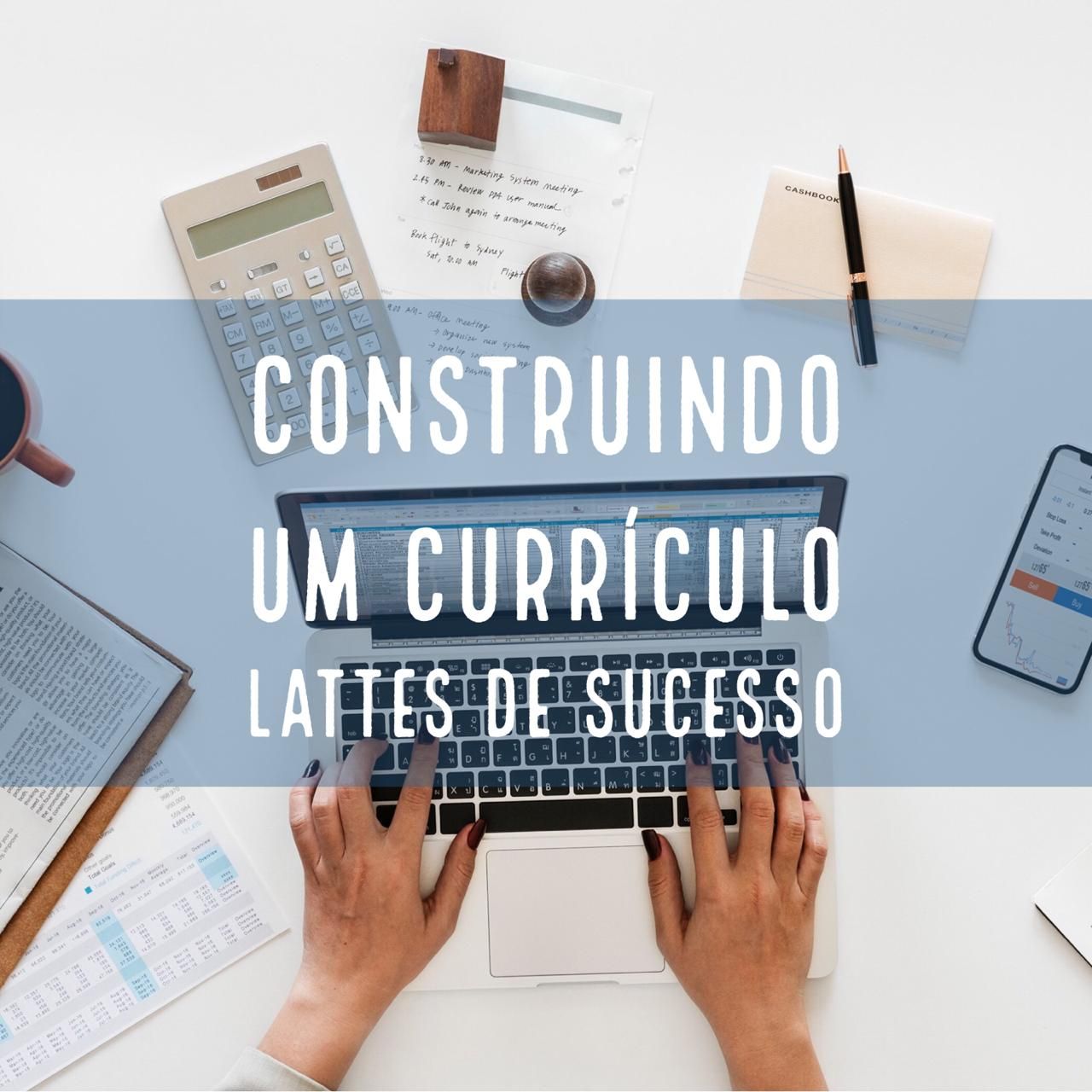Imagem do curso Construindo um Currículo Lattes de Sucesso