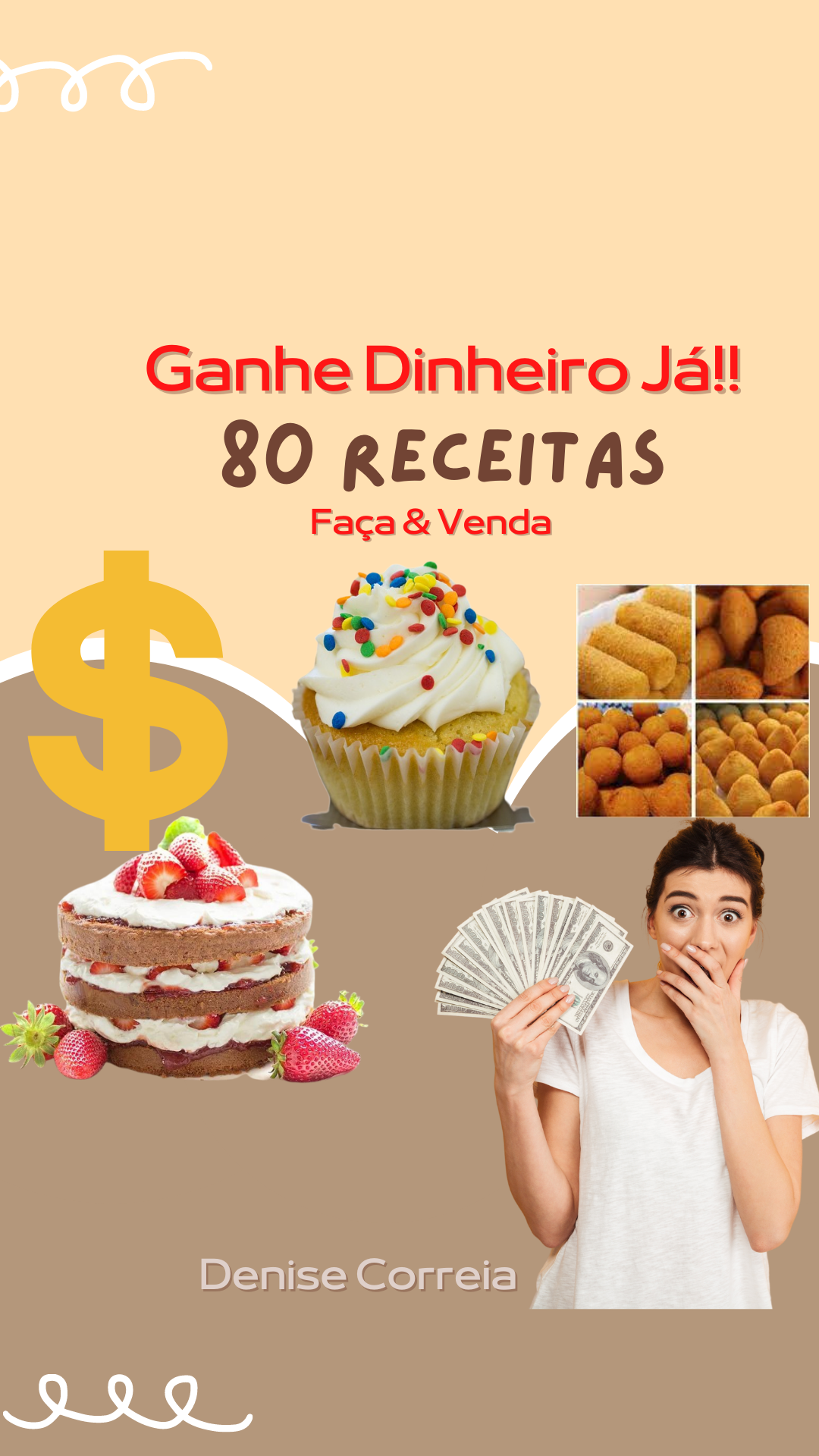 Renda Extra JÁ! 80 Receitas Faça & Venda - Doces e Salgados