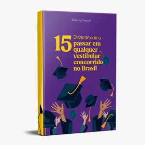 Imagem principal do produto 15 dicas de como passar em qualquer vestibular concorrido no Brasil