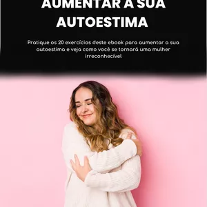 Imagen de portada para Ebook EBOOK - 07 EJERCICIOS PARA AUMENTAR TU AUTOESTIMA