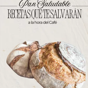 Imagen de portada para Ebook Pan saludable, recetas que te salvarán a la hora del café