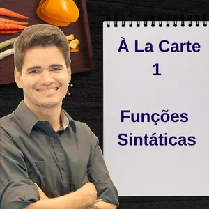 Imagem do curso PORTUGUÊS À LA CARTE - FUNÇÕES SINTÁTICAS