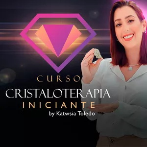 Imagem de Curso Cristaloterapia para Iniciantes criado por Katwsia Toledo na hotmart