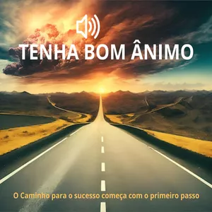 Imagem de capa para o Curso online AudioBook - Tenha Bom Ânimo