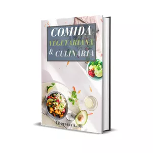 Imagem de capa para o Ebook Comida Vegana Vegetáriana e Culinária
