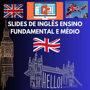Imagem do curso SLIDES DE INGLÊS PARA O ENSINO FUNDAMENTAL E MÉDIO