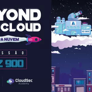 Imagem de capa para o Curso online BEYOND THE CLOUD | MISSÃO AZ-900: Demos e Hands-On