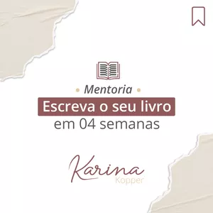 Escreva o seu livro em 4 semanas