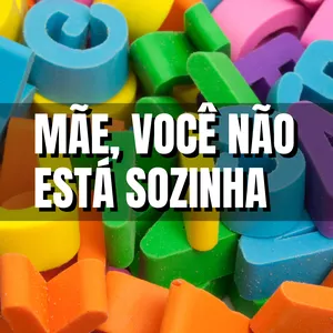 Imagem de capa para o Ebook Mãe, Você Não Está Sozinha