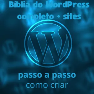 Imagem de capa para o Ebook BÍBLIA WORDPRESS + PHP + BLOG KIT COMPLETO 