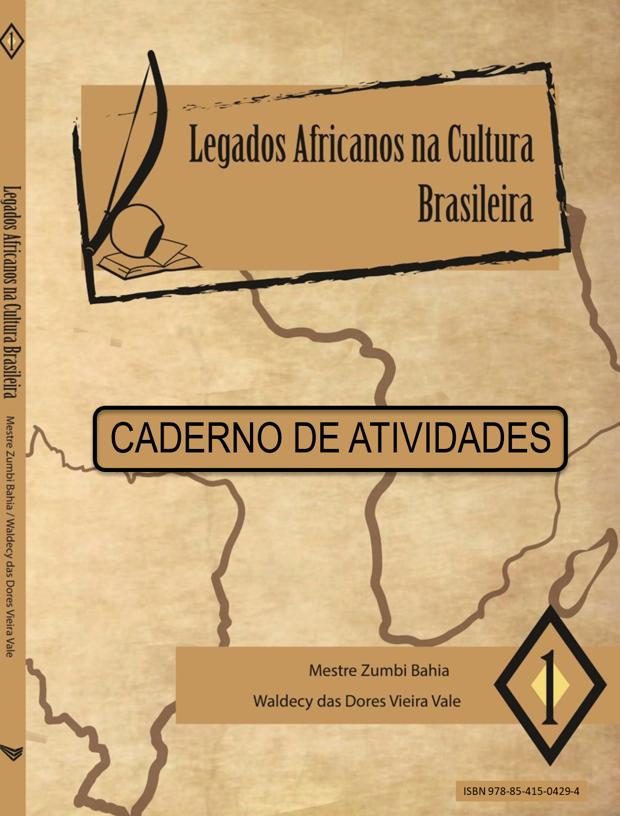 Imagem do curso LEGADOS AFRICANOS NA CULTURA BRASILEIRA – CADERNO DE ATIVIDADES