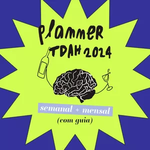 Imagem de capa para o Ebook Planner TDAH Semanal + Mensal 2024 (com guia)