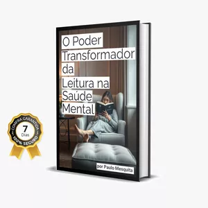 Imagem de capa para o Ebook O Poder Transformador da Leitura na Saúde Mental