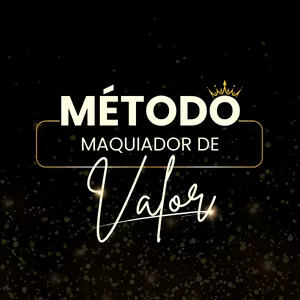 Imagem de capa para o Curso online Método Maquiador de Valor - com Karol Resende