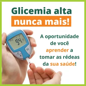 Imagem de capa para o Curso online Glicose alta nunca mais!