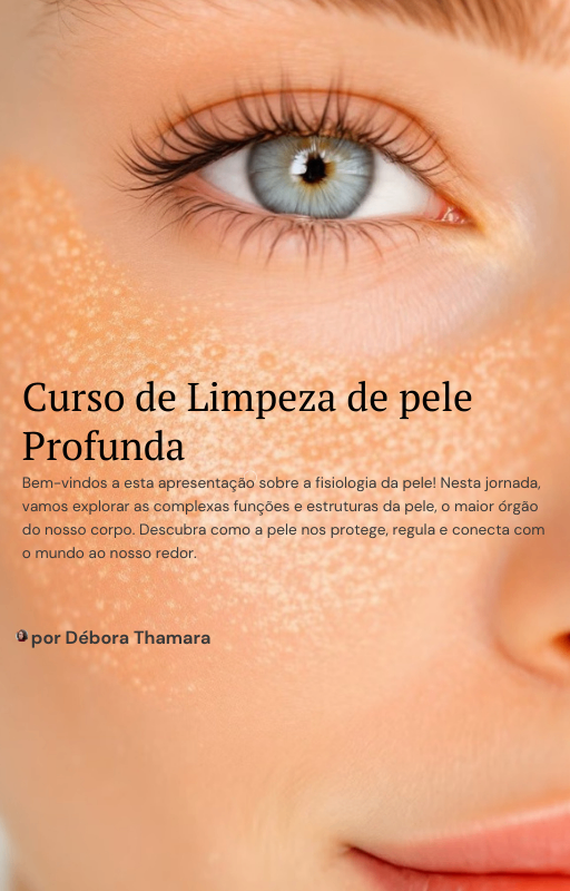 E-book Curso de Limpeza de Pele Profunda