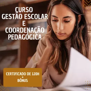 Imagem do curso Curso Gestão Escolar e Coordenação Pedagógica - 120 Horas