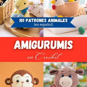 Imagen de portada para Ebook 101 Patrones Animales Amigurumi Paso a Paso (En Español)