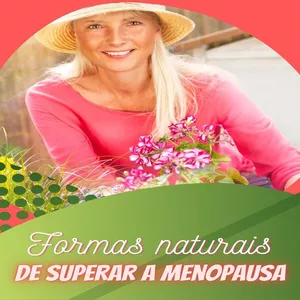 Imagem de capa para o Ebook Formas Naturais de Superar a Menopausa 