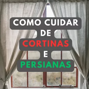 Imagem de capa para o Ebook Como Cuidar de Cortinas e Persianas