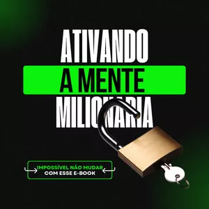 Imagem de capa para o Ebook ATIVANDO A MENTE MILIONARIA