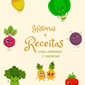 Imagem de capa para o Ebook Histórias e Receitas para aprender e saborear