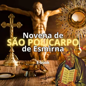Imagem de capa para o Ebook Novena de São Policarpo de Esmirna (E-book)