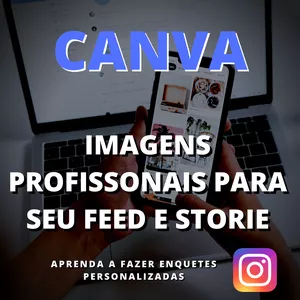 Imagem de capa para o Curso online IMAGENS PROFISSIONAIS PARA INSTAGRAM  E STORIE PERSONALIZADO