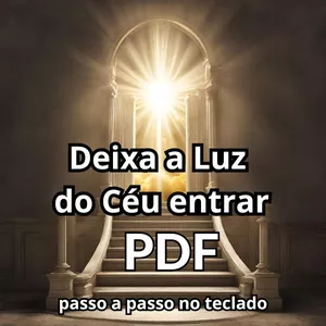 Deixa a Luz do Céu Entrar - PDF passo a passo no Teclado