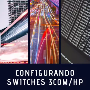 Imagem de capa para o Ebook Guia Básico para Configuração de Switches 3Com/HP 2.0